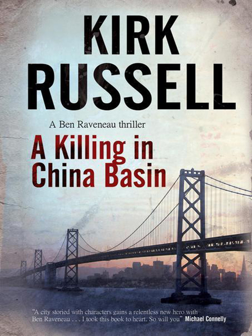 Upplýsingar um A Killing in China Basin eftir Kirk Russell - Til útláns